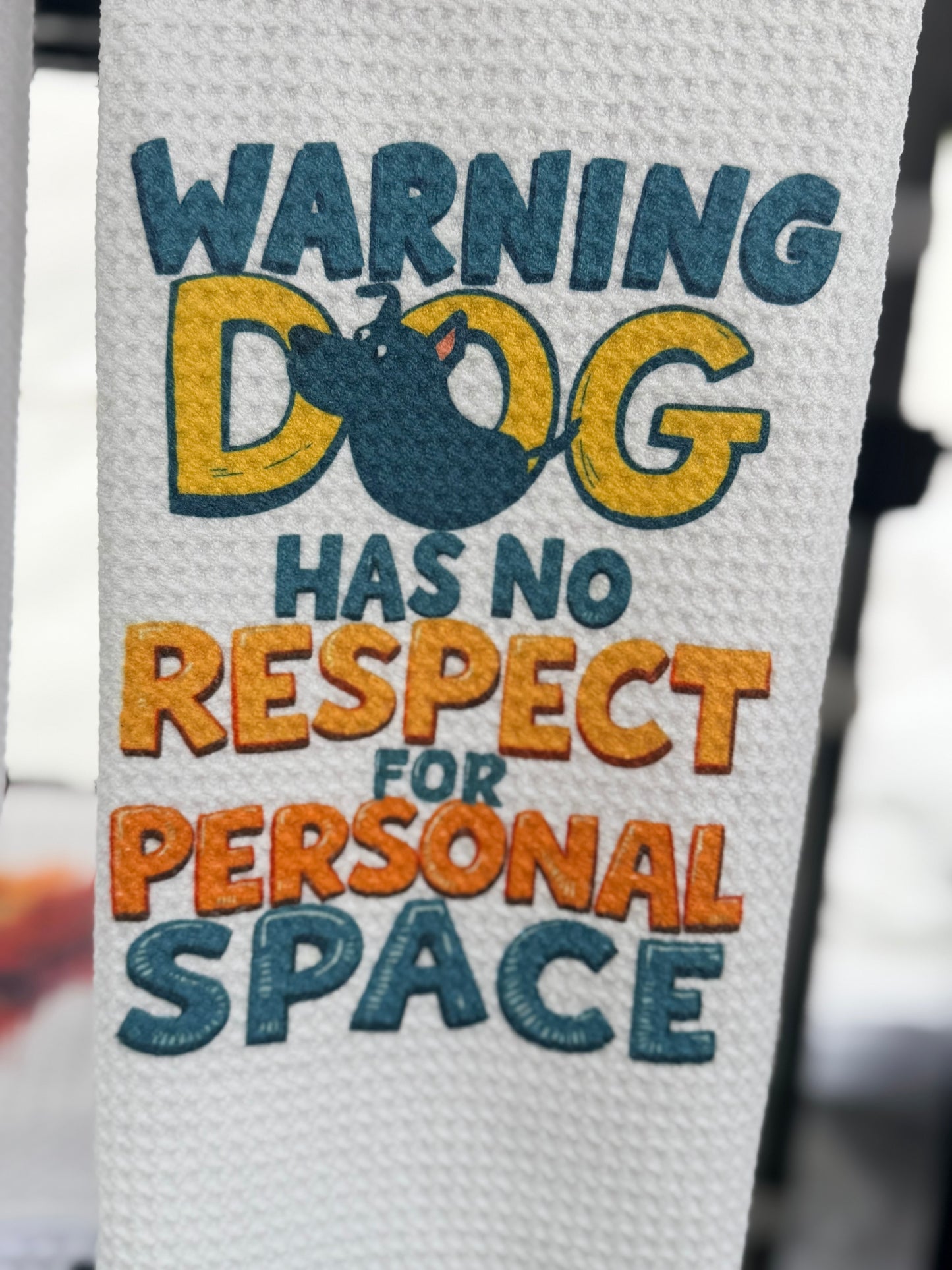 Warning DOG has no respect for personal space