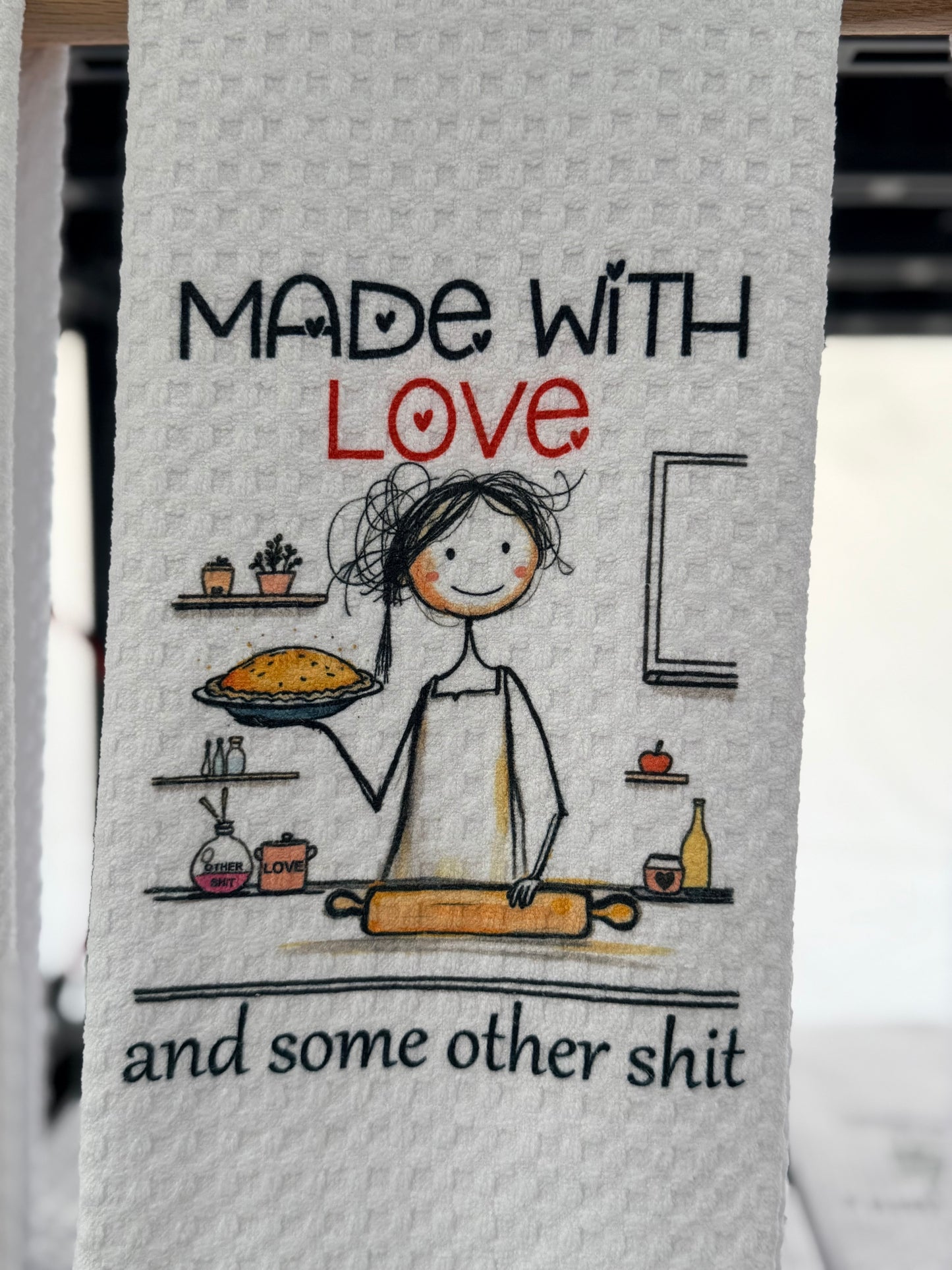 Made with love and some other shit