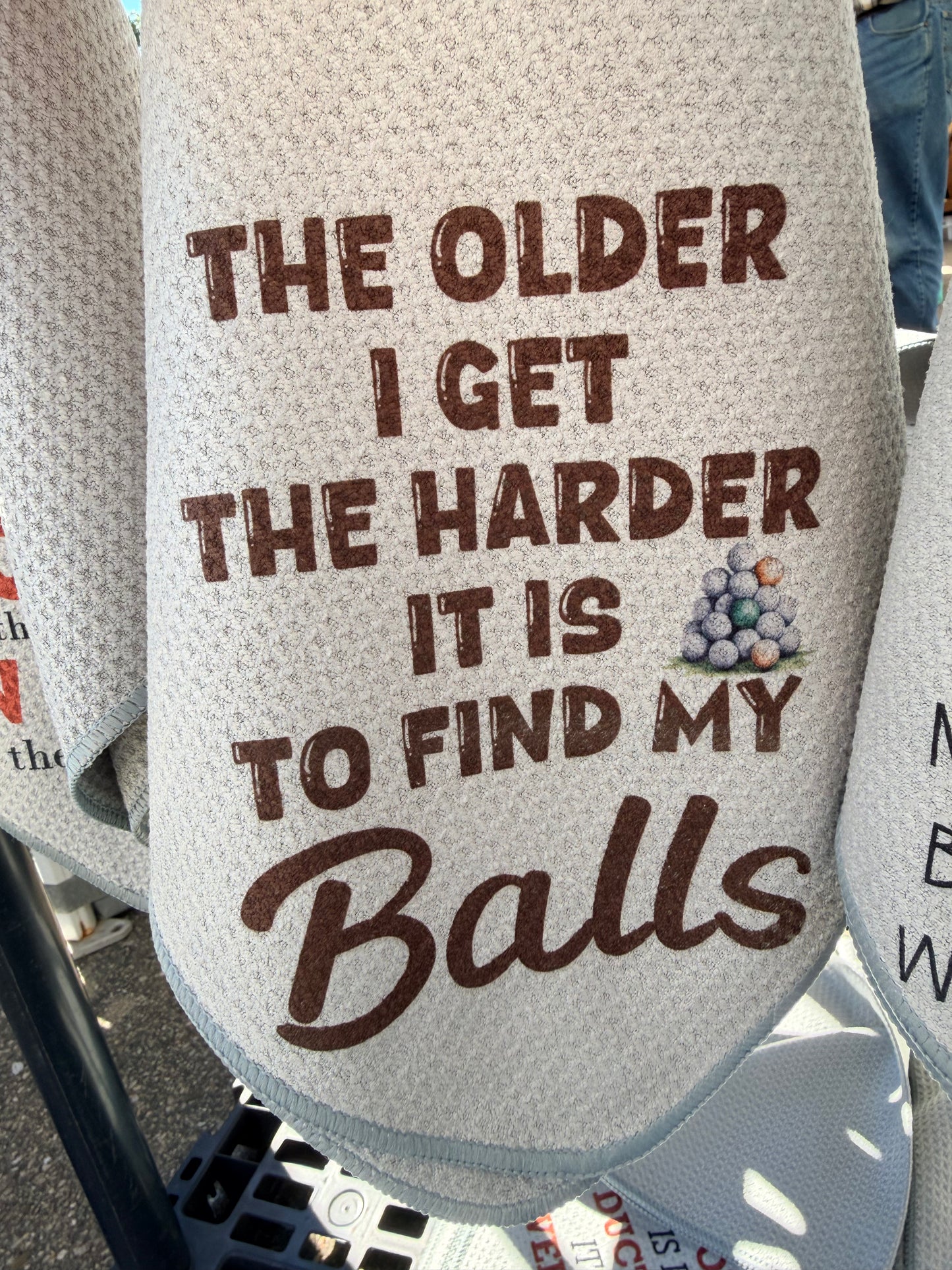 The older I get the harder it is to fin my balls