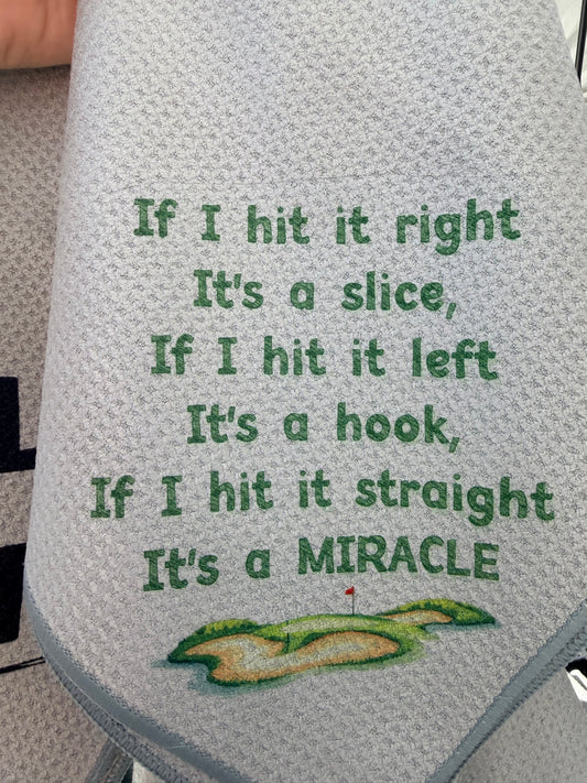 If I hit it right it’s a slice