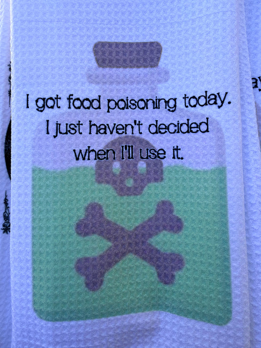 I got food poisoning today